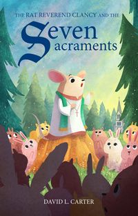 Produktbild: The Rat Reverend Clancy and the Seven Sacraments