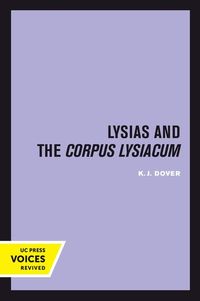 Produktbild: Dover, K: Lysias and the Corpus Lysiacum