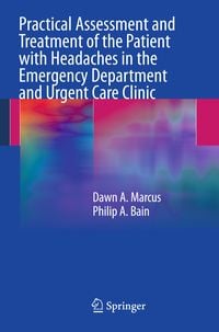 Produktbild: Practical Assessment and Treatment of the Patient with Headaches in the Emergency Department and Urgent Care Clinic