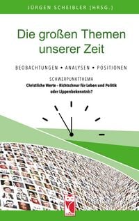 Produktbild: Die gro&szlig;en Themen unserer Zeit