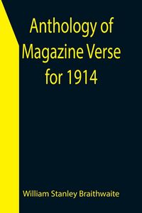 Produktbild: Anthology of Magazine Verse for 1914