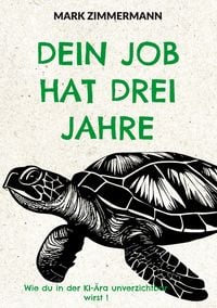 Produktbild: Dein Job hat drei Jahre