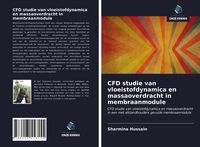 Produktbild: CFD studie van vloeistofdynamica en massaoverdracht in membraanmodule