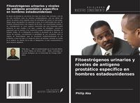 Produktbild: Fitoestr&oacute;genos urinarios y niveles de ant&iacute;geno prost&aacute;tico espec&iacute;fico en hombres estadounidenses