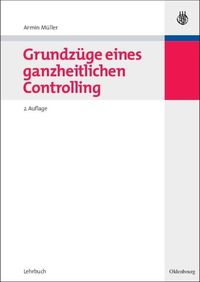 Produktbild: Grundz&uuml;ge eines ganzheitlichen Controlling