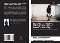 Produktbild: Towards an effective public policy against human trafficking:
