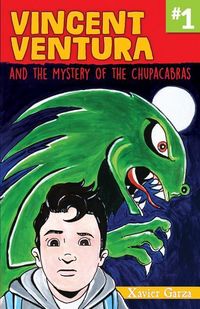 Produktbild: Vincent Ventura and the Mystery of the Chupacabras / Vincent Ventura Y El Misterio del Chupacabras