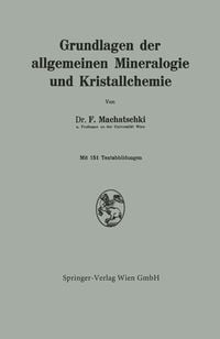 Produktbild: Grundlagen der allgemeinen Mineralogie und Kristallchemie