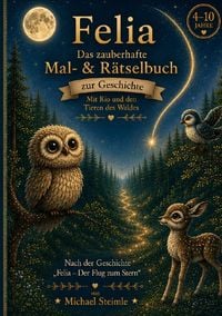 Produktbild: Felia - Der Flug zum Stern / Felia - Mal &amp; R&auml;tselbuch