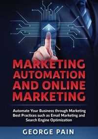Produktbild: Marketing Automation and Online Marketing