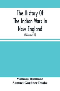 Produktbild: The History Of The Indian Wars In New England