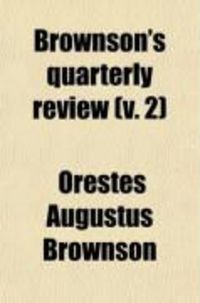 Produktbild: Brownson's Quarterly Review (Volume 2)