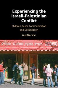 Produktbild: Experiencing the Israeli-Palestinian Conflict