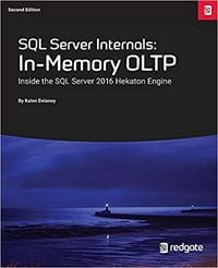 Produktbild: SQL Server Internals: In-Memory OLTP: Inside the SQL Server 2016 Hekaton Engine