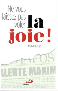 Produktbild: Ne vous laissez pas voler la joie !
