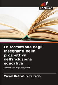 Produktbild: La formazione degli insegnanti nella prospettiva dell'inclusione educativa