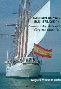 Produktbild: Capit&aacute;n de yate, RD 875-2014 : 40 ex&aacute;menes tipo test seg&uacute;n nuevo reglamento
