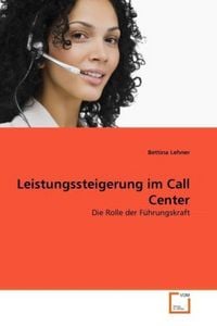Produktbild: Lehner, B: Leistungssteigerung im Call Center