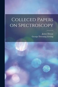 Produktbild: Colleced Papers on Spectroscopy