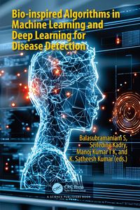Produktbild: Bio-inspired Algorithms in Machine Learning and Deep Learning for Disease Detection