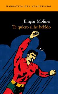 Produktbild: Te quiero si he bebido
