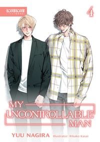 Produktbild: My Uncontrollable Man, Volume 4 (Light Novel) (My Beautiful Man (Light Novel))