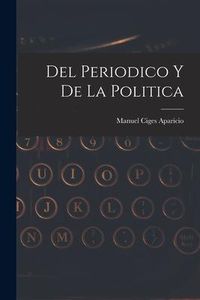 Produktbild: Del periodico y de la politica