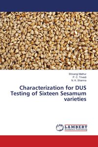 Produktbild: Characterization for DUS Testing of Sixteen Sesamum varieties