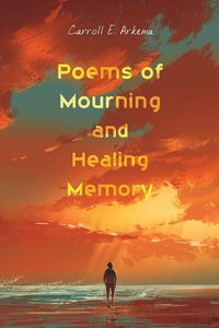 Produktbild: Poems of Mourning and Healing Memory