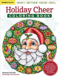 Bild vom Artikel Holiday Cheer Coloring Book: Craft, Pattern, Color, Chill vom Autor Thaneeya McArdle