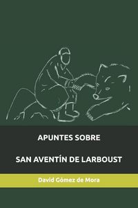 Produktbild: APUNTES SOBRE SAN AVENT&Iacute;N DE LARBOUST