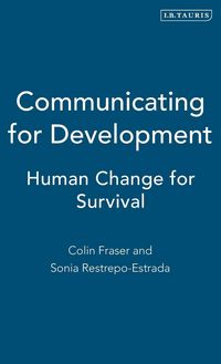 Produktbild: Communicating for Development Human Change for Survival