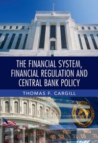 Produktbild: Financial System, Financial Regulation and Central Bank Policy