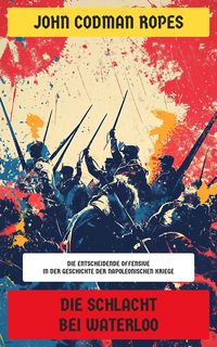 Produktbild: Die Schlacht bei Waterloo