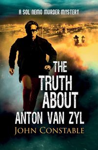Produktbild: The Truth About Anton Van Zyl