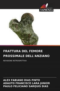 Produktbild: Frattura Del Femore Prossimale Dell'anziano