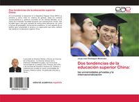 Produktbild: Dos tendencias de la educaci&oacute;n superior China: