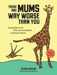 Produktbild: There Are Mums Way Worse Than You (UK Edition)