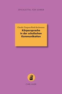 Produktbild: K&ouml;rpersprache in der schulischen Kommunikation