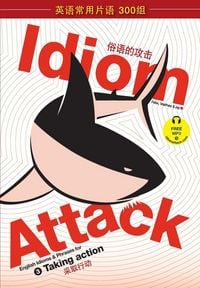 Produktbild: Idiom Attack Vol. 3 - English Idioms & Phrases for Taking Action (Sim. Chinese)