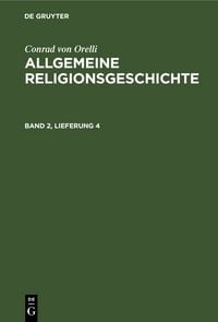 Produktbild: Allgemeine Religionsgeschichte. Band 2, Lieferung 4