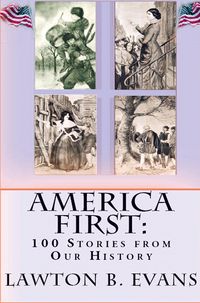 Produktbild: Lawton B. Evans: America First