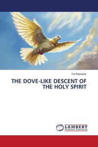 Produktbild: The Dove-Like Descent Of The Holy Spirit