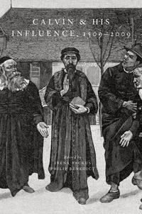 Produktbild: Calvin and His Influence, 1509-2009
