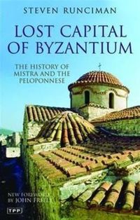 Produktbild: Runciman, S: Lost Capital of Byzantium