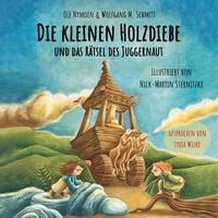 Produktbild: Die kleinen Holzdiebe und das R&auml;tsel des Juggernaut