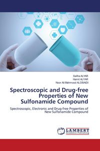 Produktbild: Spectroscopic and Drug-free Properties of New Sulfonamide Compound