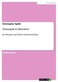 Produktbild: Transrapid in M&uuml;nchen?