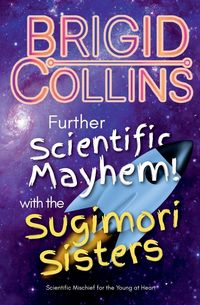 Produktbild: Further Scientific Mayhem! with the Sugimori Sisters
