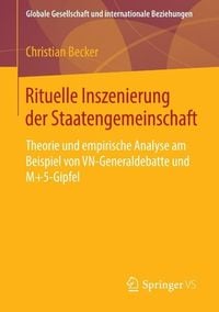 Produktbild: Rituelle Inszenierung der Staatengemeinschaft